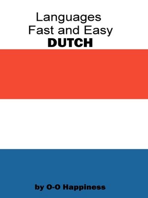 cover image of Languages Fast and Easy ~ Dutch